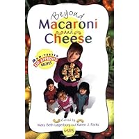 Beyond Macaroni and Cheese