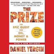 The Prize: The Epic Quest for Oil, Money & Power | [Daniel Yergin]
