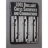 1001 brilliant chess sacrifices and combinations