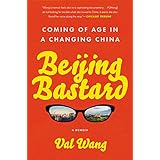 beijing bastard coming of age in a changing china