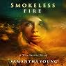 Smokeless Fire