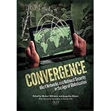 convergence illicit networks and national security in the age of globalization