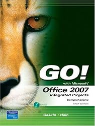 GO! with Office 2007 Integrated Projects