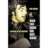 When That Rough God Goes Riding: Listening to Van Morrison