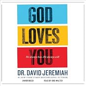 God Loves You: He Always Has--He Always Will | [David Jeremiah]