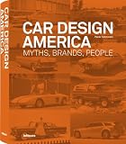 #1: Car Design America: Myths, Brands, People
