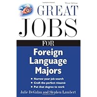 Great Jobs for Foreign Language Majors (Great Jobs For... Series)