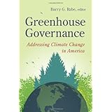 greenhouse governance addressing climate change in america
