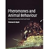 Pheromones and Animal Behaviour: Communication by Smell and Taste