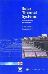 Solar Thermal Systems: Successful Planning and Construction