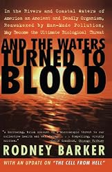 And the Waters Turned to Blood