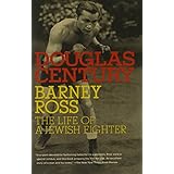 barney ross the life of a jewish fighter jewish encounters series