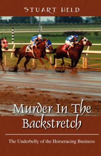murder in the backstretch the underbelly of the horseracing business