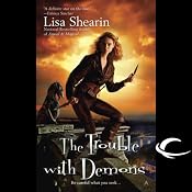 The Trouble with Demons: Raine Benares, Book 3 | Lisa Shearin