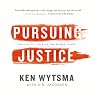 Pursuing Justice: A Call to Live and Die for Bigger Things