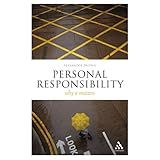 Personal Responsibility: Why It Matters (Think Now)
