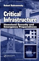 Critical Infrastructure: Homeland Security and Emergency Preparedness