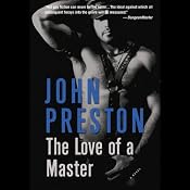 The Love of a Master: A Novel | [John Preston]