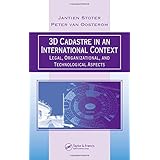 3d cadastre in an international context legal organizational and technological aspects
