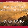 Ride with Me, Mariah Montana
