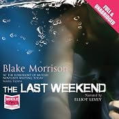 The Last Weekend | [Blake Morrison]