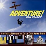 Βιβλία Adventure!: Finding Adventure in One's Own Home State