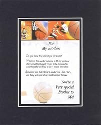 Touching and Heartfelt Poem for Brothers - For My Brother Poem on 11 x 14 inches Double Beveled Matting