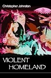Violent Homeland