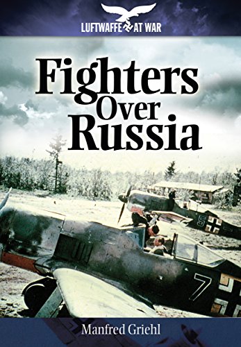 fighters over russia luftwaffe at war