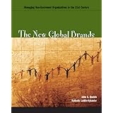 the new global brands managing non government organizations in the 21st century