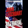 Betrayal: A Dismas Hardy Novel