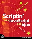 Scriptin' with JavaScript and Ajax: A Designer's Guide (Voices That Matter)