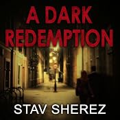 A Dark Redemption: A Carrigan and Miller Novel, Book 1 | [Stav Sherez]