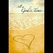 All in God's Time | [Deborah Lynne]
