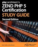 php|architect’s Zend PHP 5 Certification Study Guide