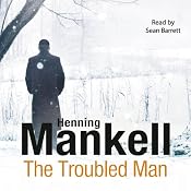 The Troubled Man | Henning Mankell