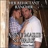Her Reluctant Rancher: Return to Stone Creek, Book 1