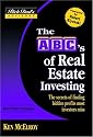 Rich Dad's Advisors�: The ABC's of Real Estate Investing: The Secrets of Finding Hidden Profits Most Investors Miss (Rich Dad's Advisors)