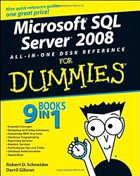 Microsoft SQL Server 2008 All-in-One Desk Reference For Dummies