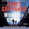 Money to Burn: A Novel of Suspense