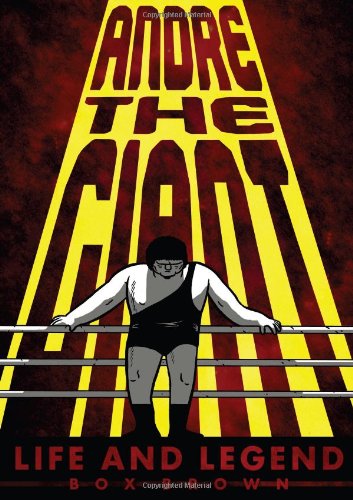 andre the giant life and legend