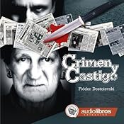 Crimen y Castigo [Crime and Punishment] | [Fiodor Dostoievski]