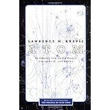 atom  an odyssey from the big bang to life on earthand beyond