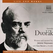 Life & Works - Antonin Dvorak | [Jeremy Siepmann]