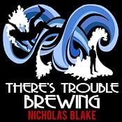 There's Trouble Brewing: Nigel Strangeways, Book 3 | Nicholas Blake