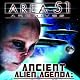 Ancient Alien Agenda: Aliens and UFOs from the Area 51 Archives