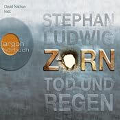 H&ouml;rbuch Zorn: Tod und Regen