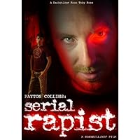 Payton Collins Serial Rapist