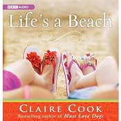 Life's a Beach | [Claire Cook]