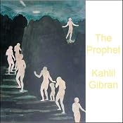 The Prophet | [Kahlil Gibran]
